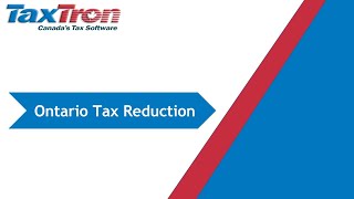 How to Claim Ontario Tax Reduction with TaxTron