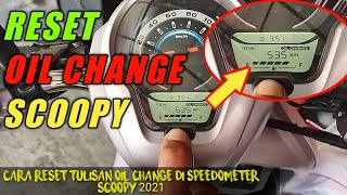 CARA RESET TULISAN OIL CHANGE DI SPEEDOMETER SCOOPY