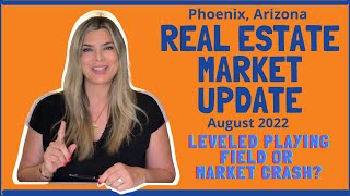 PHOENIX ARIZONA Real Estate Market August 2022