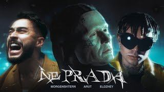 Morgenshtern, Arut, Элджей - Ne Prada