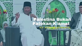 Apakah Palestina menjadi patokan hari kiamat?? #gusmuwafiqterbaru2024 #gusmuwaffiq