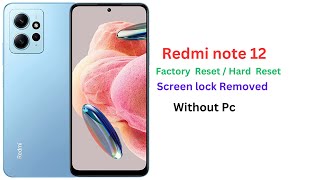 Redmi Note 12 Hard Reset/Factory Reset Android 12 MIUI 14 /Screen Lock