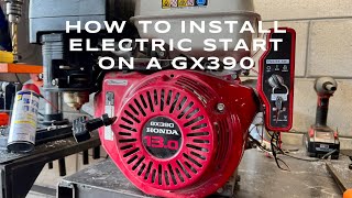 How to install electric start on a 13HP HONDA GX390