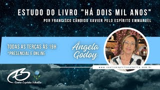 13/08/24 - Estudo do Livro "Há Dois Mil Anos" por Francisco Cândido Xavier pelo Espírito Emmanuel.