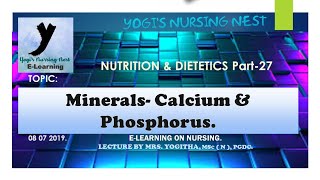 Nutrition 27|Minerals: Calcium, Phosphorus