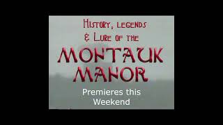 the Montauk Manor #Shorts History Legends and Lure mini docu exploration coming soon