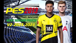 PES 2013 | NEXT-SEASON-PATCH 23-2024 V-2 | 1/9/24 | PC