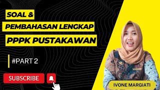 LATIHAN SOAL DAN PEMBAHASAN LENGKAP KOMPETENSI TEKNIS PPPK JABATAN PUSTAKAWAN PART 2 |KLASIFIKASI