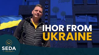 Ihor's Experience from Ukraine | SEDA College