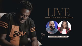 Adiel Ferr e Convidados / Live do Sorteio   #Adielferr #EPSouLivre #JairoBonfim  #CleydeJane