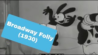 Oswald the Lucky Rabbit in: Broadway Folly (1930)