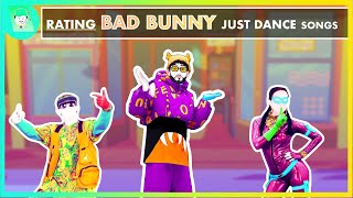 RATING BAD BUNNY SONGS IN JUST DANCE