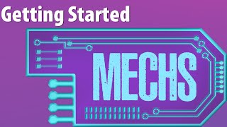 Getting Started with Mechs