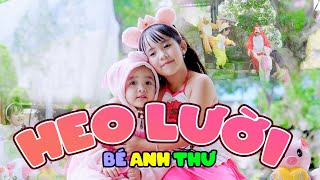 Heo Lười - Bé Anh Thư 🌹Nhạc Cuối Tuần Cho Bé 🌹 Thần Đồng Âm Nhạc Việt Nam