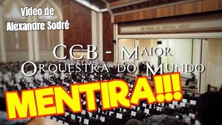 A CCB NEM TEM ORQUESTRA, NA VERDADE.#ccb