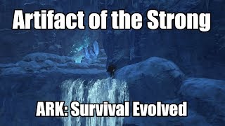 Artifact of the Strong (The easy way) - ARK: Survival Evolved