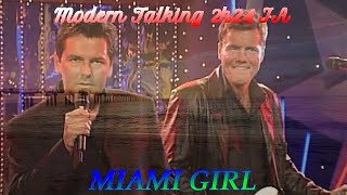 Modern Talking 2k24 IA Miami Girl