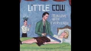 Little Cow  -  Ha En Egyszer Nagyon Megoregszem