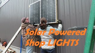 #103 Setting up solar for our shop lights