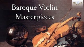 Baroque Violin Masterpieces