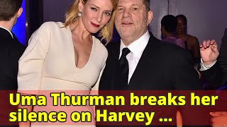 Uma Thurman breaks her silence on Harvey Weinstein: Actress says movie mogul tried to expose himself