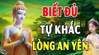 Còn Sống Là Hạnh Phúc Cầu Đủ Biết Bao Nhiêu Cho Đủ Biết Đủ Tự Khắc Đời Sẽ An Yên