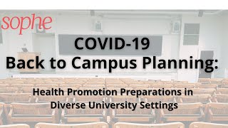 COVID-19 Back to Campus Planning: Health Promotion Preparations in Diverse University Settings