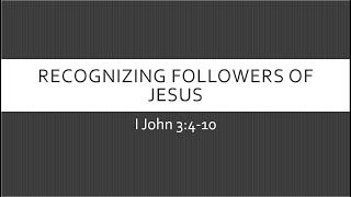 Recognizing Followers of Jesus