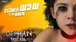 Orphan first kill Malayalam Review | FilmSpot