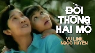 Huyền thoại VŨ LINH & NGỌC HUYỀN: Ca khúc ĐỒI THÔNG HAI MỘ || Tiếng hát Thời Trai Trẻ Vô Giá Của Anh