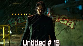 [4K] John wick | Untitled # 13 | Edit