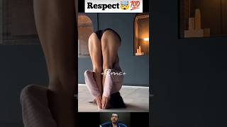 Respect😱💯|| girl has aflexible body2 , #shorts #respect