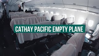 FLIGHT REPORT | ALMOST EMPTY AIRPLANE | CATHAY PACIFIC A350-1000