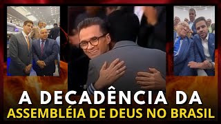 A DECADÊNCIA DO SISTEMA DA ASSEMBLÉIA DE DEUS NO BRASIL