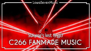 [SUKUNAS LAST FINGER] | Fanmade Music | JJK CH266 | Jujutsu Kaisen Official OST mix