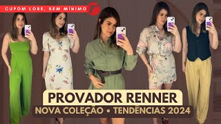 PROVADOR RENNER | NOVA COLEÇÃO PRIMAVERA VERÃO, MUITOS LOOKS, CUPOM SEM MINÍMO