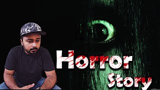 Horror Story | Faisal Iqbal