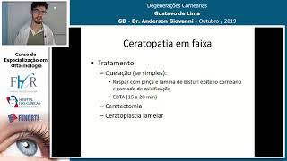 Degenerações Corneanas - Gustavo de Lima - Aulas de GD - 28-10-2019