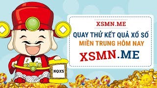 Quay thử XSMT 12/11/2019 - Tham khảo quay thử xổ số Miền Trung ngày 12 tháng 11 năm 2019