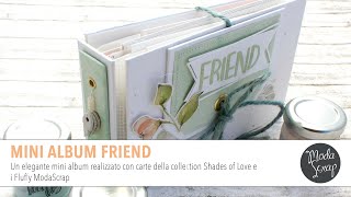 Mini Album Friend | Carte Shades of Love e Fluffy ModaScrap