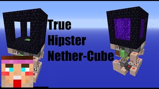 [Tutorial]Hipster Nether Cube!