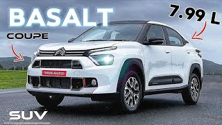 Citroen Basalt 2024 | ₹ 7.99 LAKHS | Coupe SUV | CURVV Rival !? | Citroen Basalt | YA