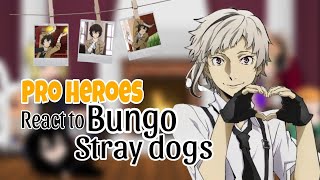 •Pʀᴏ Hᴇʀᴏᴇs 𝚛𝚎𝚊𝚌𝚝 𝚝𝚘 𝗕𝗦𝗗•|| Bungo Stray Dogs ||