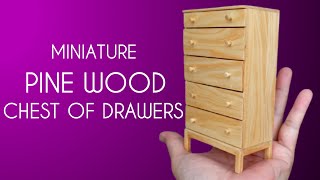 Miniatur Lemari Laci Pinus | Miniature Pine Wood Chest of Drawers