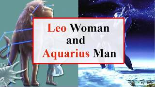 Leo Woman and Aquarius Man Love Compatibility