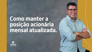 Mantendo sua posição acionária atualizada | Dicas para Investidores