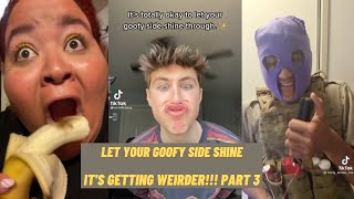 LET YOUR GOOFY SIDE SHINE AND IT'S GETTING WEIRDER  Part 3 l Best FUNNY DUET l Tiktok Trending