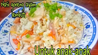 Cara membuat nasi goreng ayam simpel untuk anak-anak