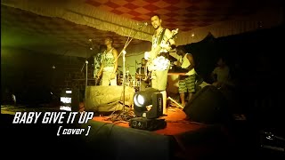 GOAN BAND " WILD BEAT “ BABY GIVE IT UP [ cover ] - SAO JOAO 2018