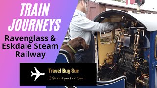 TRAIN JOURNEYS - Ravenglass & Eskdale Steam Railway